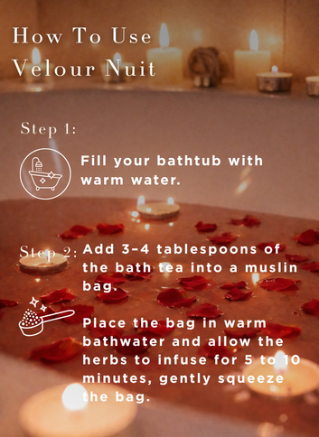 Velour Nuit Bath Tea